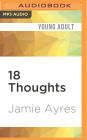18 Thoughts