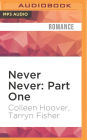 Never Never: Part One