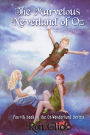 The Marvelous Neverland of Oz