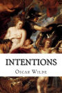Intentions: Critical Dialogues and Essays