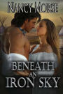 Beneath An Iron Sky