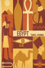 Egypt Travel Journal: Wanderlust Journals