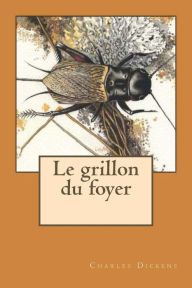 Title: Le grillon du foyer, Author: Amedee Chaillot (in 1803-1892)