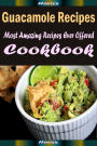 Guacamole Recipes: Healthy and Easy Homemade for Your Best Friend