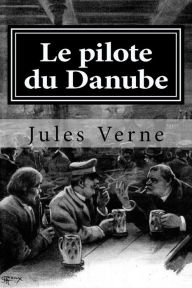 Title: Le pilote du Danube, Author: Hollybook
