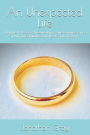 An Unexpected Life: Volume V: 1992 or three weddings, two bouquets, one job in three months, two weeks and one day!