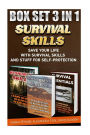Survival Skills BOX SET 3 IN 1: Save Your Life With Survival Skills: (Preparedness, SHTF Stockpile, Emergency Preparedness Camping, How To Survive Natural Disaster)