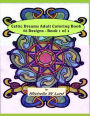 Celtic Dreams...Adult Coloring Book: 50 Designs - Book 1 of 4: An Artful Experience...