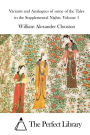 Variants and Analogues of some of the Tales in the Supplemental Nights- Volume 1