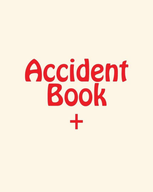 Accident Book by Martha Millbeach, Paperback Barnes & Noble®