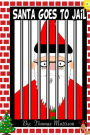 Santa Goes To Jail
