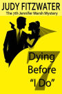 Dying Before