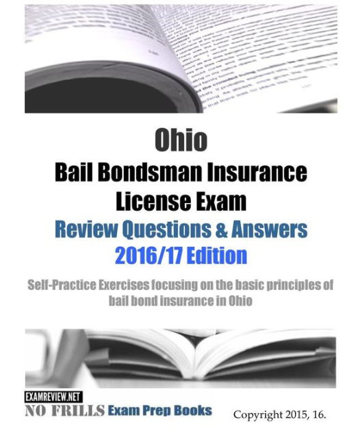 Ohio Bail Bondsman Insurance License Exam Review Questions & Answers