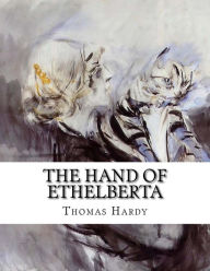 Title: The Hand of Ethelberta, Author: Thomas Hardy
