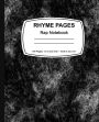 Rhyme Pages: Rap Notebook: 100 Page Edition