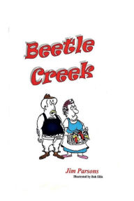 Title: Beetle Creek, Author: Jim Parsons