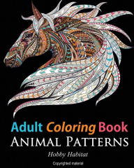 Title: Adult Coloring Books: Animals: 45 Stress Relieving Animal Coloring Designs, Author: Hobby Habitat Coloring Books