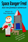 Space Ranger Fred and The Shoelace Adventure