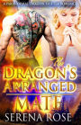 The Dragon's Arranged Mate