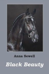 Title: Black Beauty, Author: Anna Sewell