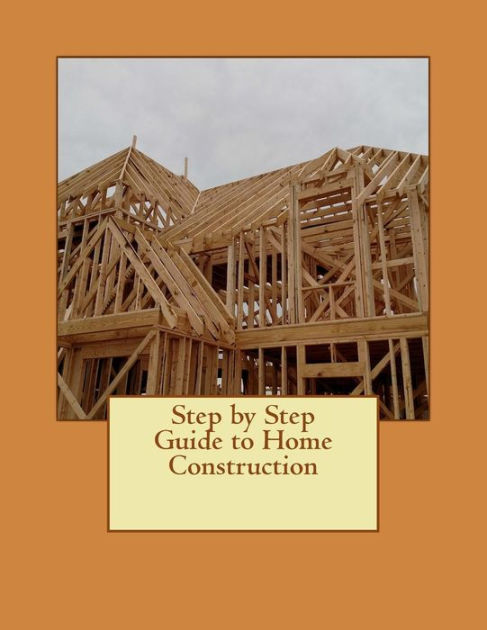 How To Build a Home: A 12 Step Guide