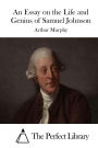 An Essay on the Life and Genius of Samuel Johnson