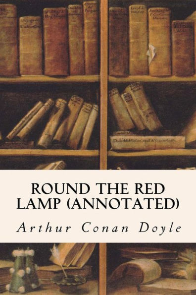 Round The Red Lamp (annotated)