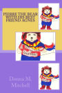 Pierre The Bear With His Best Friend Agnes