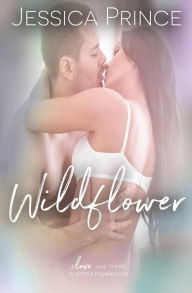 Title: Wildflower, Author: Jessica Prince