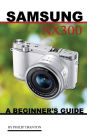 Samsung NX 3000: A Beginner's Guide