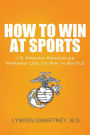 How To Win At Sports: 10 Proven Principles Marines Use To Win In Battle
