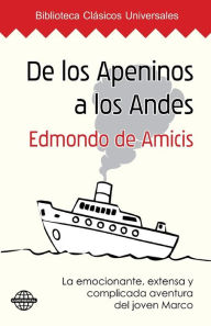 Title: De los Apeninos a los Andes, Author: Edmondo De Amicis