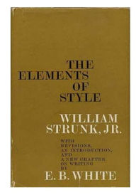 Title: The Elements of Style: A Prescriptive American English Writing Style Guide, Author: William Strunk