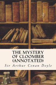 The Mystery of Cloomber (annotated)