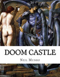Title: Doom Castle, Author: Neil Munro