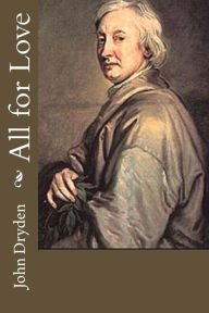 Title: All for Love, Author: John Dryden