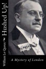 Hushed Up!: A Mystery of London