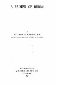 Title: A primer of Burns, Author: William A. Craigie