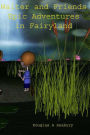 Walter_and_Friends_Epic_Adventures_in_fairyland: colour_illustrated_version