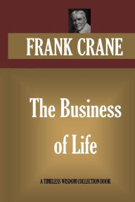 Title: The Business of Life, Author: Frank Crane