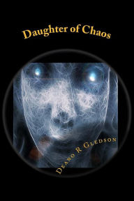 Title: Daughter of Chaos (Book Three of the Munkae Saga), Author: Deano R Gledson
