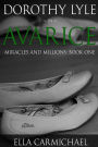 Dorothy Lyle In Avarice