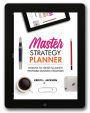 Master Strategy Planner: Lessons to Create & Launch Profitable Business Strategies