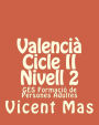 Valencià Cicle II Nivell 2: GES Formació de Persones Adultes