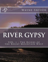 Title: River Gypsy - Volume 1, Author: Wayne Snyder