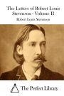 The Letters of Robert Louis Stevenson - Volume II