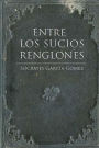 Entre los sucios renglones