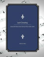 Last Crossing: (Flute, Bb Clarinet, Bass Clarinet, Piano, Violin, Cello)