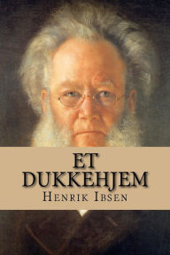 Title: Et Dukkehjem, Author: Henrik Ibsen