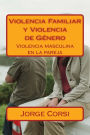 Violencia Familiar y Violencia de Genero: Violencia masculina en la pareja
